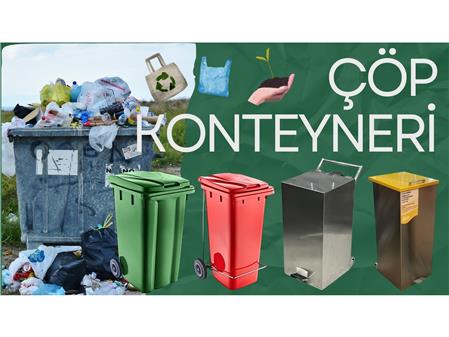 KONTEYNERLER  (PLASTİK & METAL)