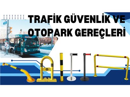 GÜVENLİK & OTOPARK & CADDE           BARİYER SİSTEMLERİ